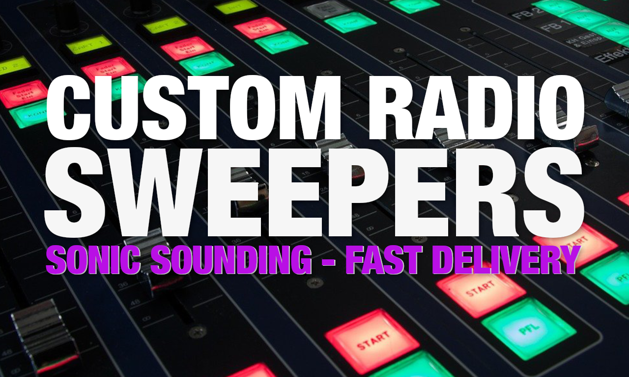 Custom Radio Sweepers | DJ Drops | Jingles delivered in 24 hours